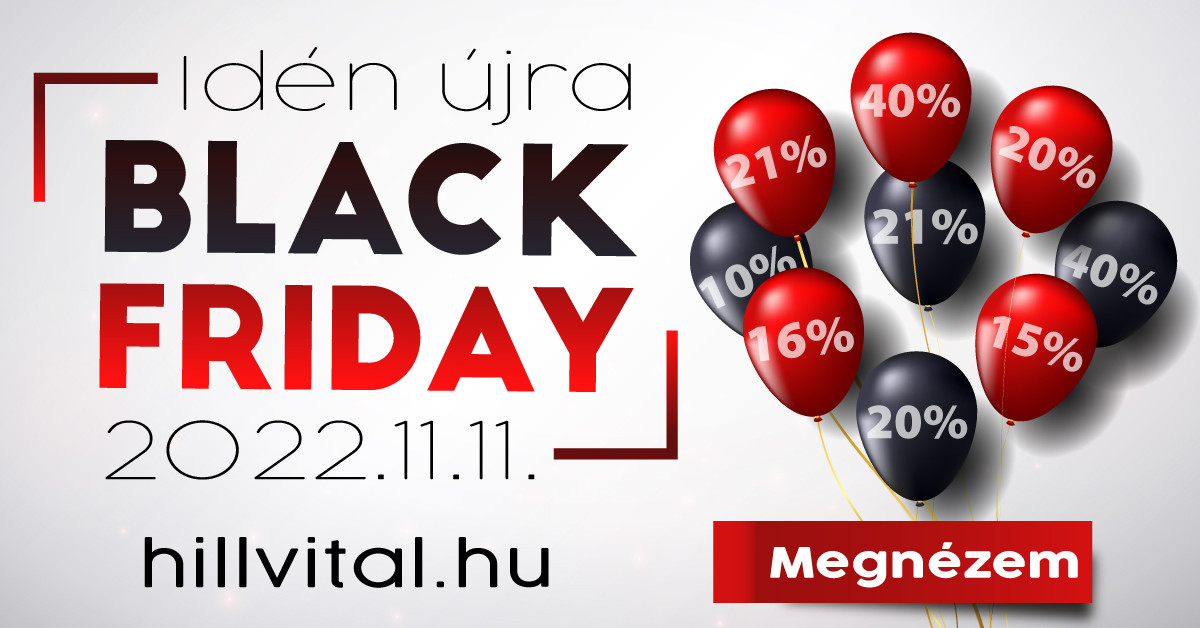 hillvital black friday 2022.11.11. hillvital.hu