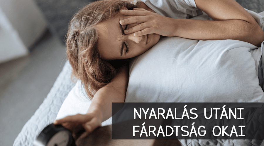 Nyaralás utáni fáradtság okai