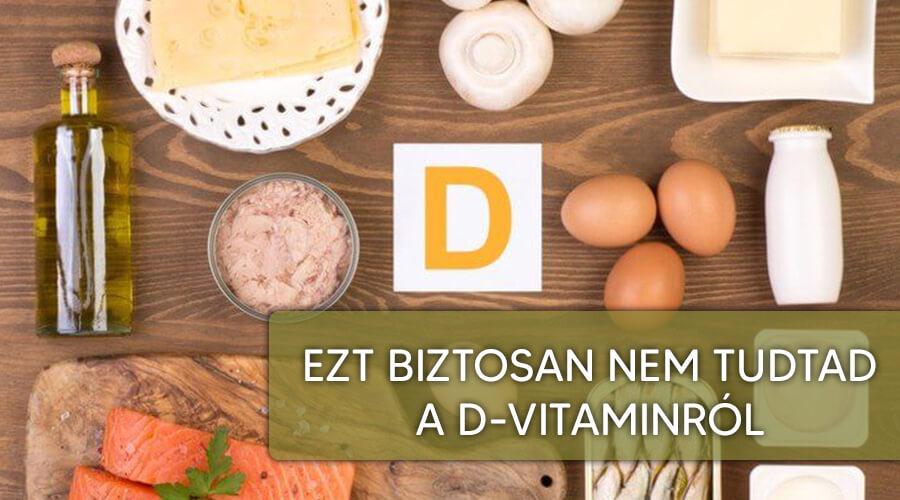 Ezt biztosan nem tudtad a D-vitaminról!