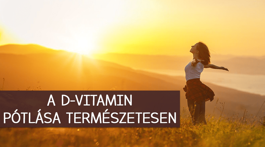 A D-vitamin természetes pótlása