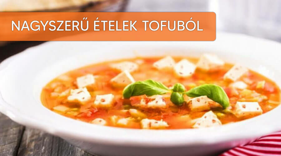 Most megismerhetsz néhány ételt amelyek tofuból készülnek.