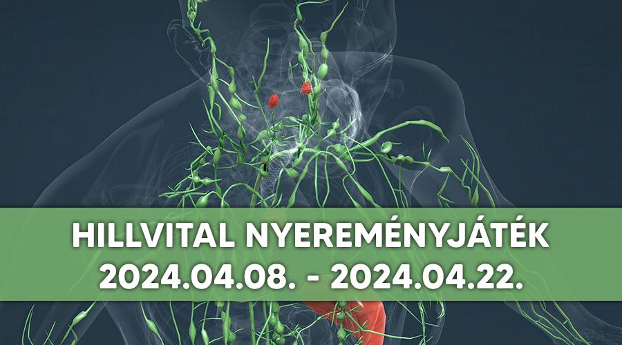 HillVital Nyereményjáték 2024.04.08.-2024.04.22.-ig 