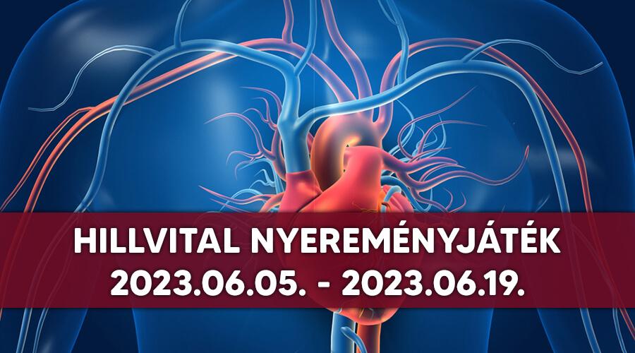 HillVital Nyereményjáték 2023.06.05.-2023.06.19.-ig