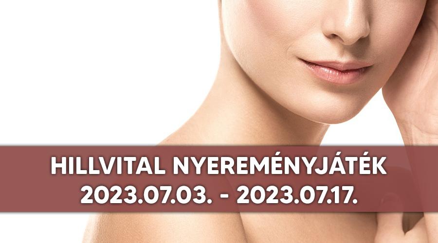 HillVital Nyereményjáték 2023.07.03.-2023.07.17.-ig 