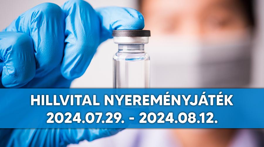 HillVital Nyereményjáték 2024.07.29.-2024.08.12.-ig 