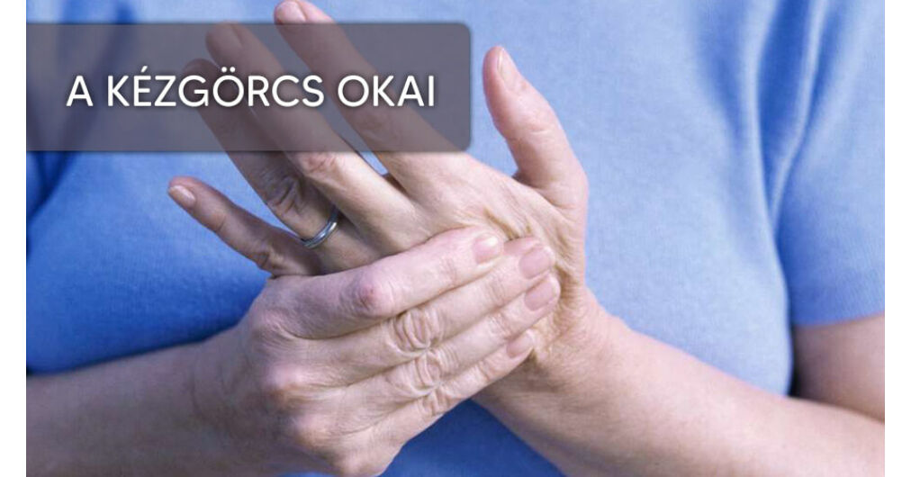 görcsök a kéz könyökfájdalma a kéz ízületeinek osteoarthritis kezelés