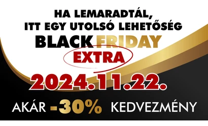 November 22  péntek: Ha lemaradt, kimaradt valami: pénteken BlackFriday EXTRA