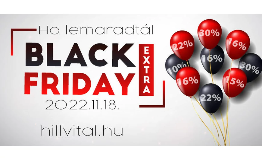 11.18. Péntek - 10-30% - Black Friday Extra - ha lemaradtál volna