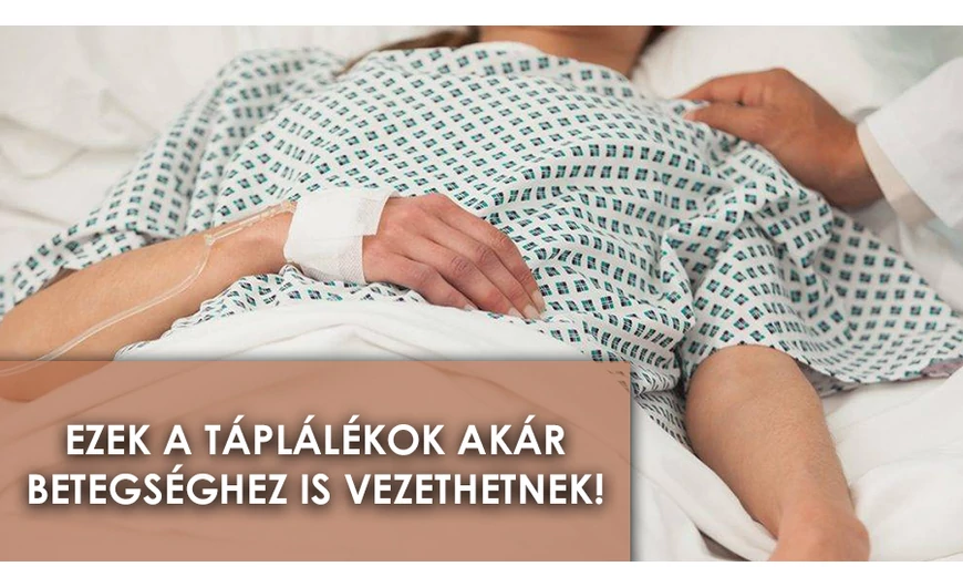 Táplálékok, amelyek betegségeket okozhatnak