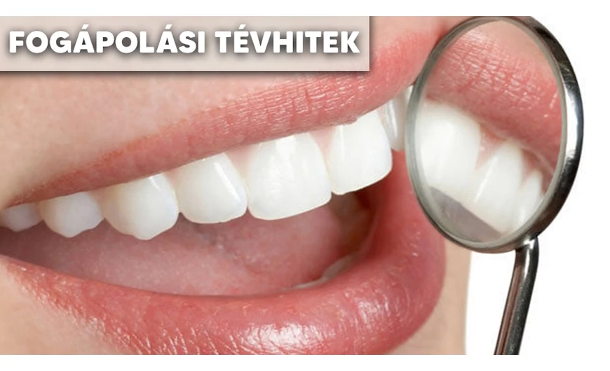 A leggyakoribb fogápolási tévhitek 