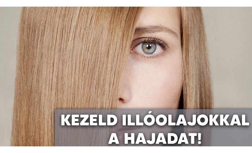 Illóolajos kezelések a haj ápolására 2. rész