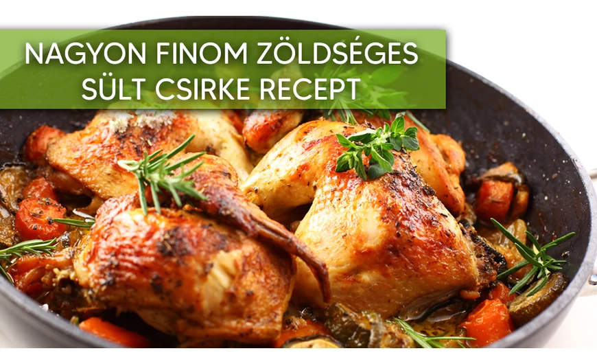 Zöldséges sült csirke 