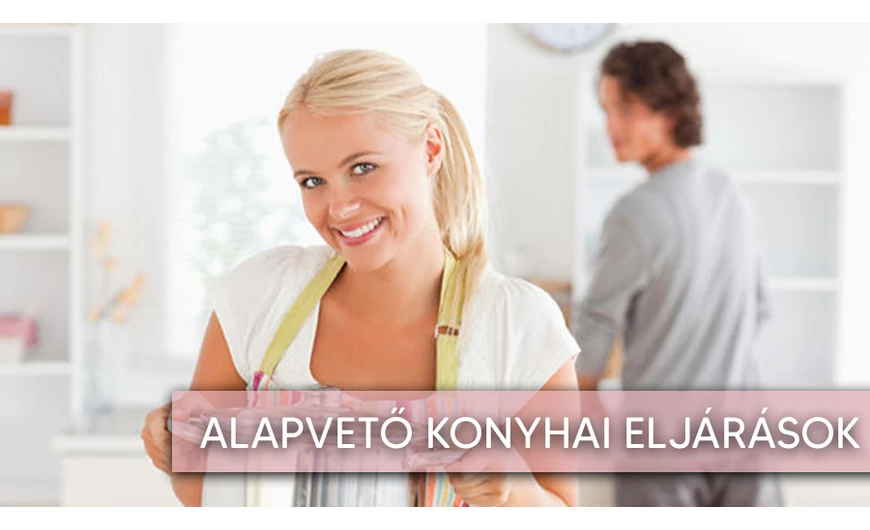 Alapvető konyhai eljárások