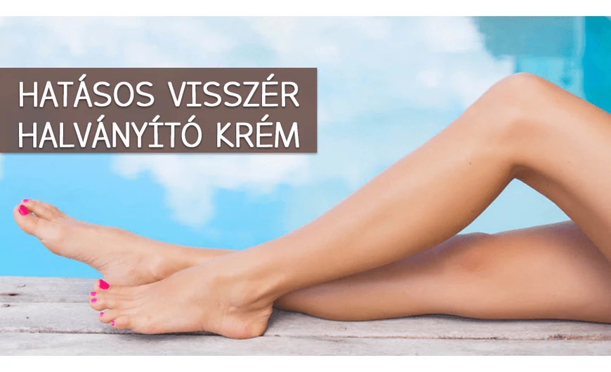Milyen egy hatásos visszér halványító krém?