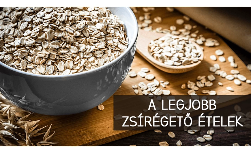 A legjobb zsírégető ételek