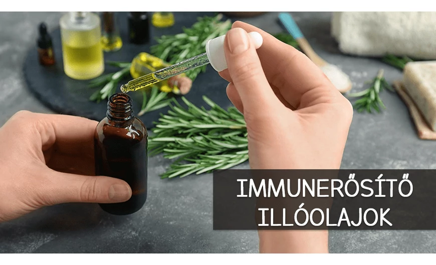 Erősítsd immunrendszered illóolajokkal
