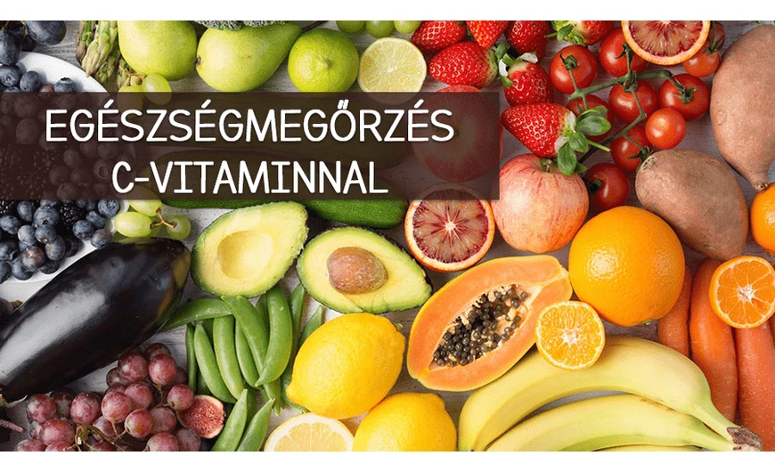 Egészségmegőrzés C-vitaminnal