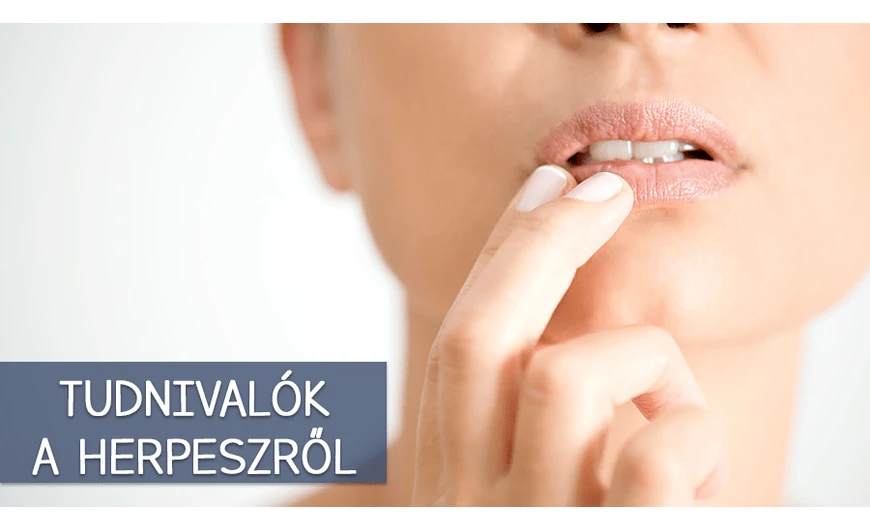 Ezeket kell tudnod a herpeszről