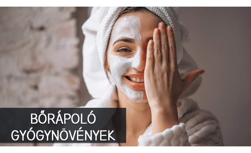 A legjobb bőrápoló gyógynövények