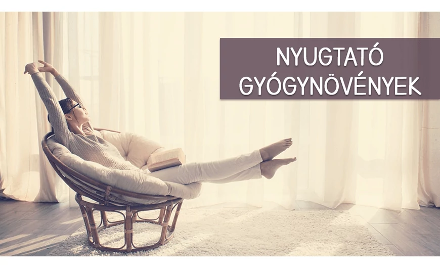 Az 5 legjobb nyugtató gyógynövény a stressz legyőzésére