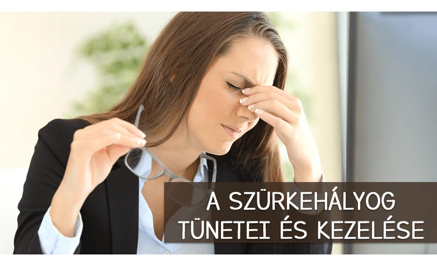 Szürke hályog tünetei és kezelése