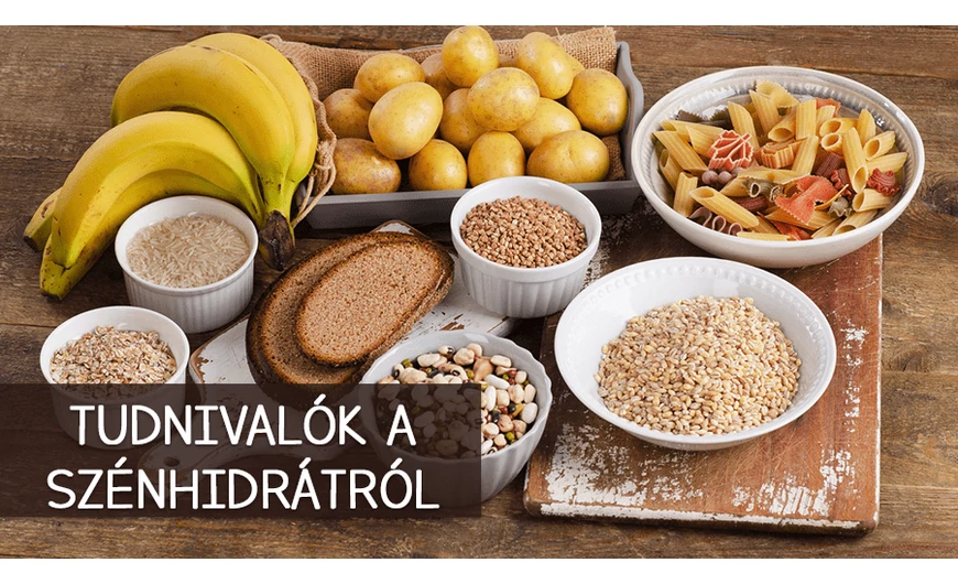 Fontos tudnivalók a szénhidrátról