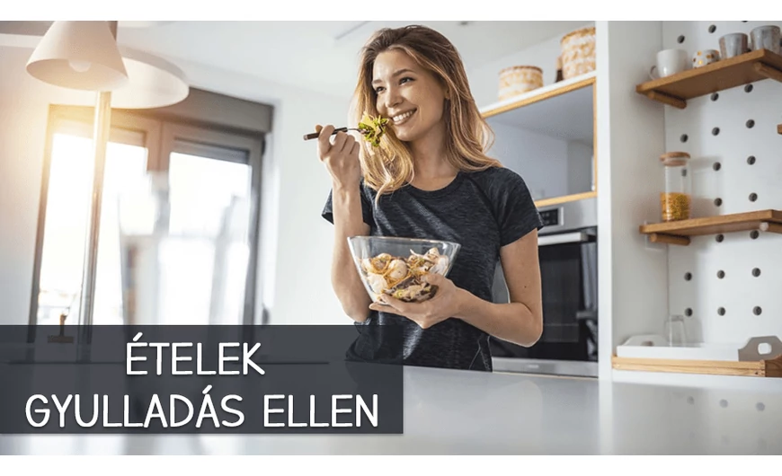 Gyulladáscsökkentő ételek 