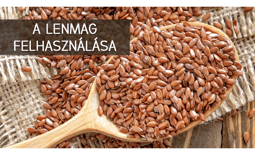 Lenmag: ránctalanít és tisztítja a beleket