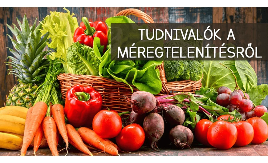 Minden amit tudnod kell a méregtelenítésről