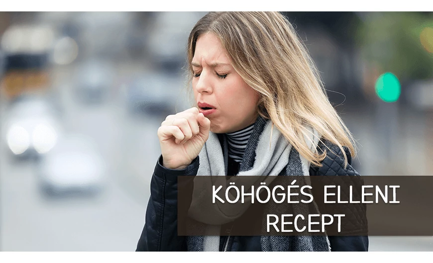 Szüntesd meg a köhögést egy szempillantás alatt!