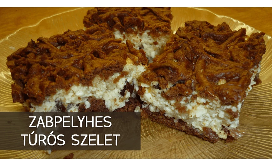 Zabpelyhes túrós szelet