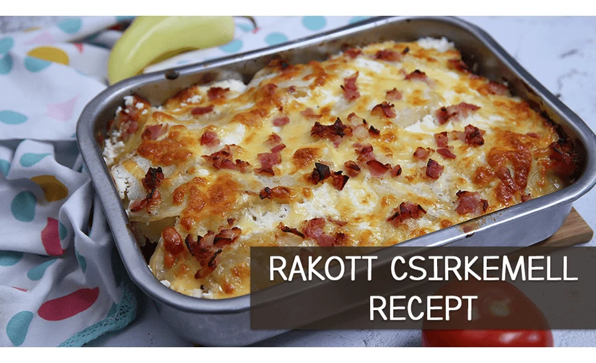 Rakott csirkemell