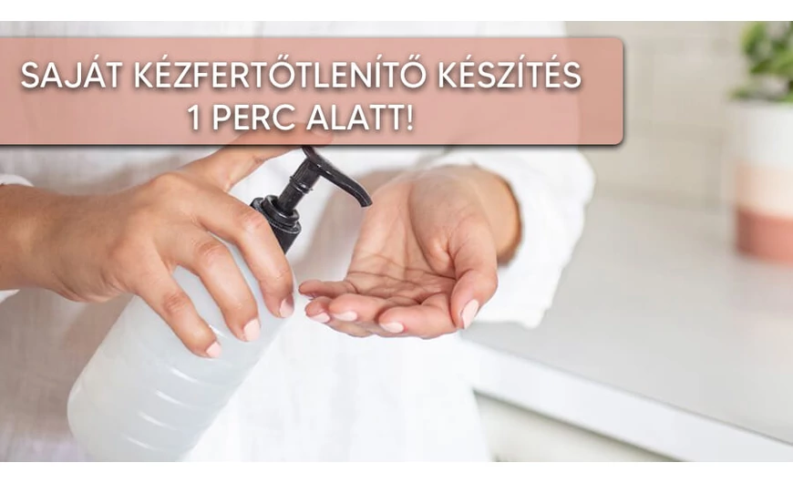 Készíts magadnak kézfertőtlenítőt!