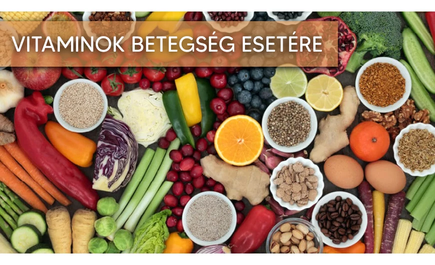 Vitaminok a betegségek ellen!
