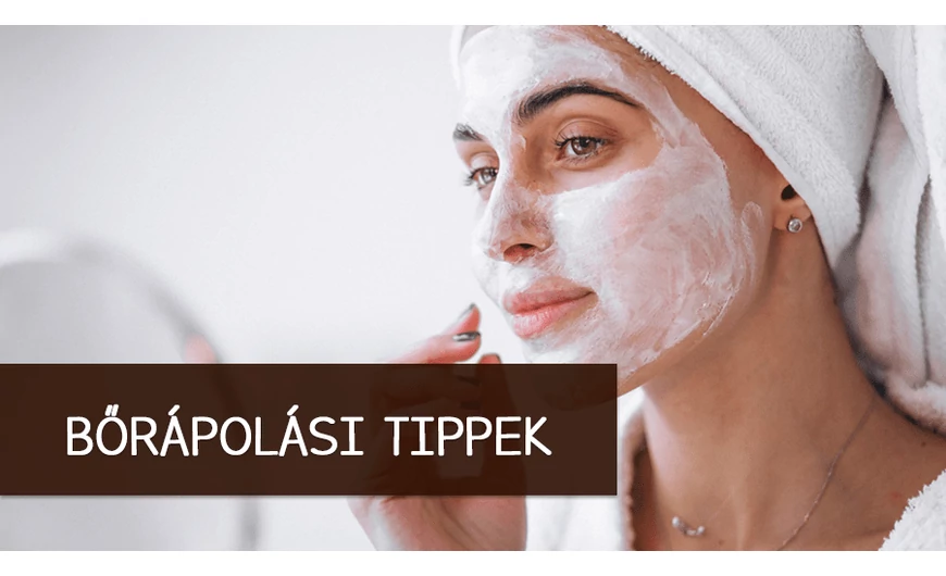 Bőrápolási tippek minden korosztálynak