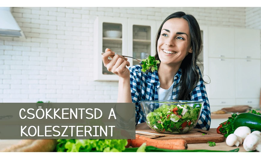Csökkentsd ezekkel a koleszterinszintet!
