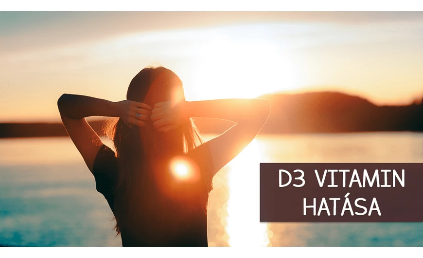 A D3 vitamin hatása