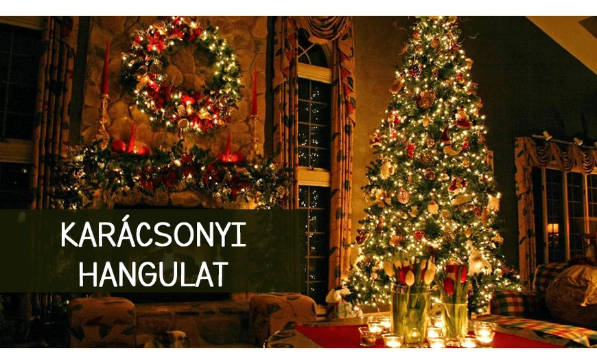 A karácsonyi hangulat megteremtése