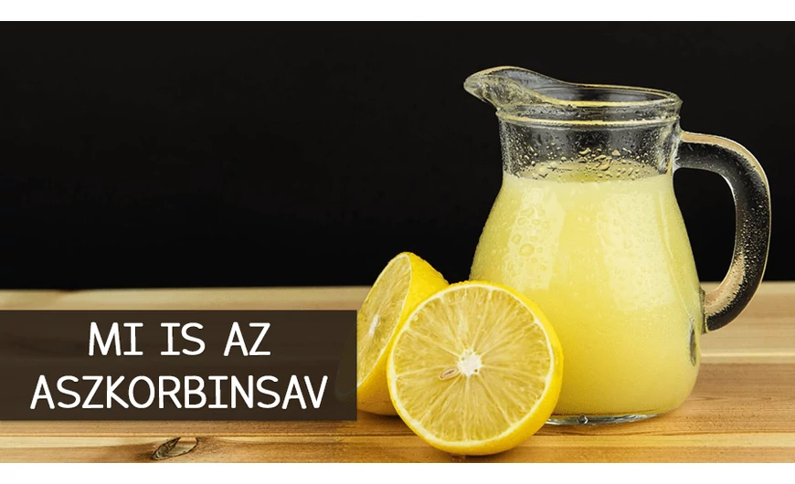 Mi is az aszkorbinsav? Most kiderül!