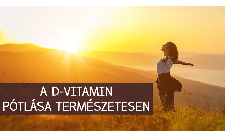 Természetes D-vitamin pótlás