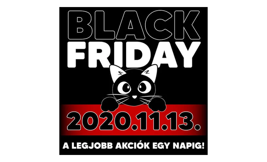 2020.11.13. BlackFriday - mert ez a péntek 13 most az akciókról szól!
