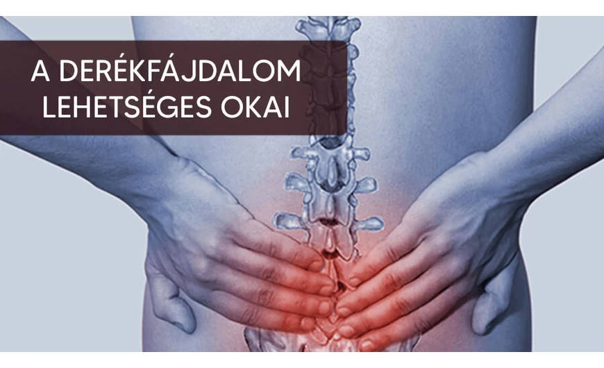 A derékfájásnak több oka is lehet! Most megtudhatod melyek azok!