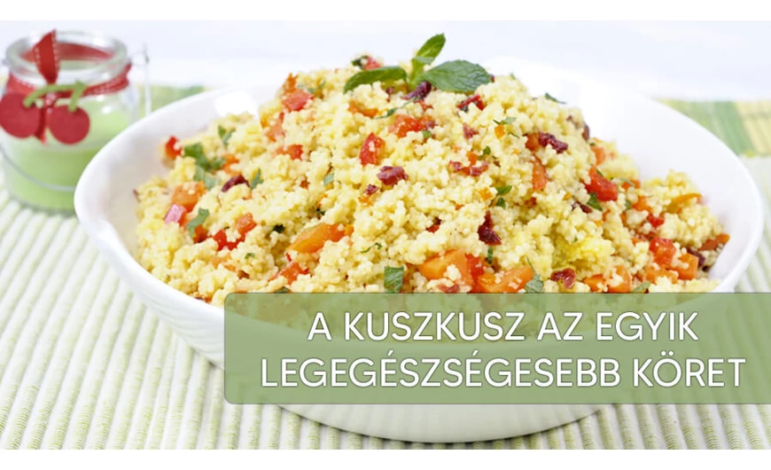 Egészséges köret: a kuszkusz