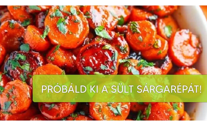 Finom sült sárgarépa