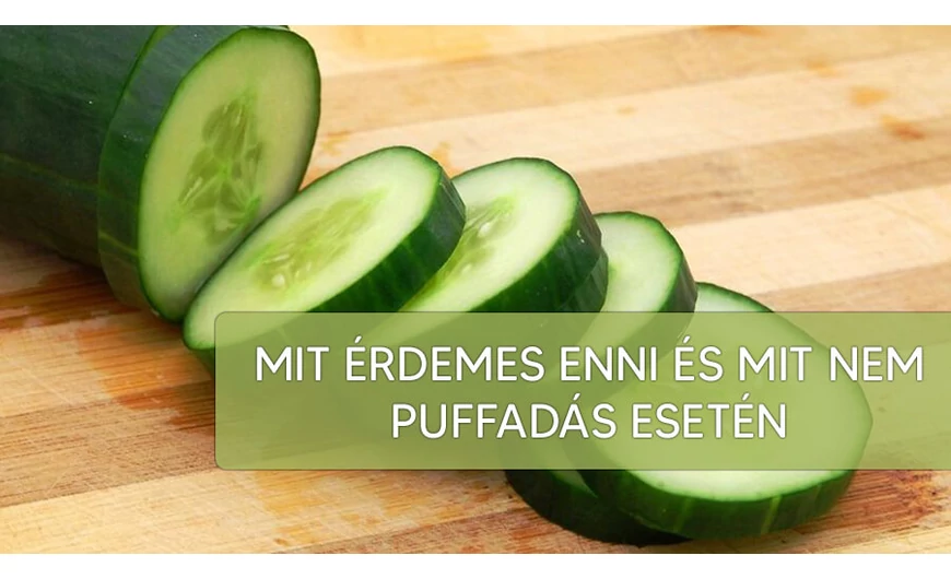 Puffadás esetén mit együnk, és mit ne