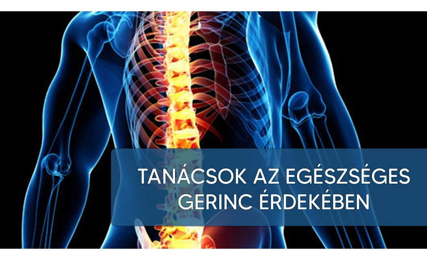 Jó tanácsok az egészséges gerinc érdekében