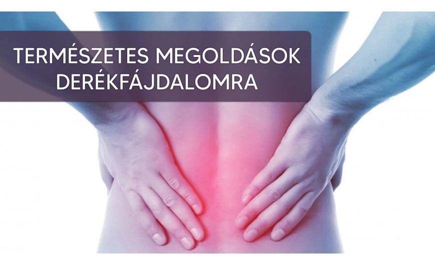 A legjobb természetes megoldások derékfájdalomra