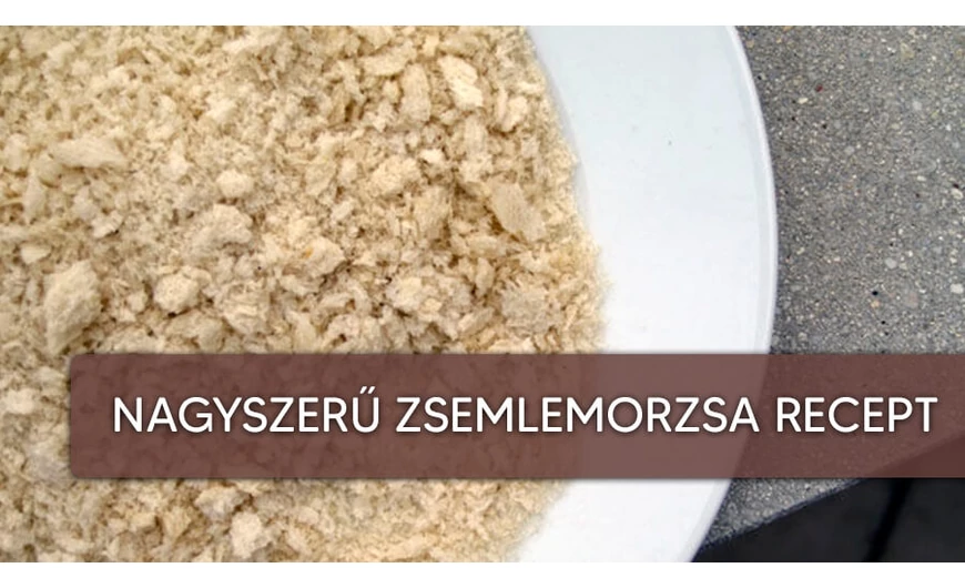 Zsemlemorzsa készítés házilag 