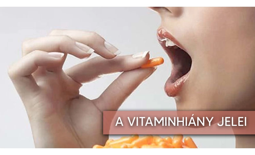Ezek utalnak vitaminhiányra