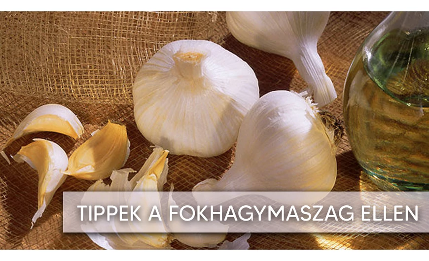A fokhagymaszag enyhítése